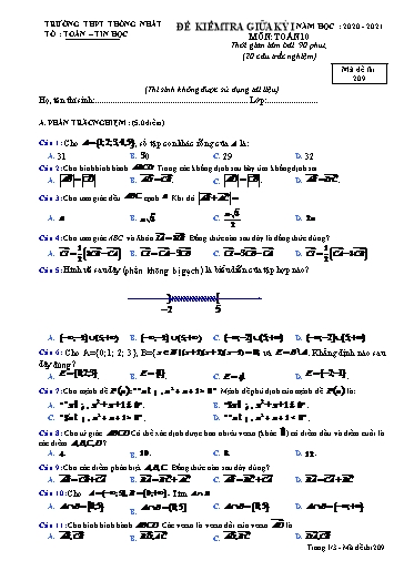 Đề kiểm tra giữa kì I môn Toán 10 - Mã đề 209 - Năm học 2020-2021 - Trường THPT Thống Nhất (Có đáp án)
