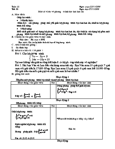Giáo án Đại số 10 - Tiết 38, Bài: Một số ví dụ về phương trình bậc 2 hai ẩn