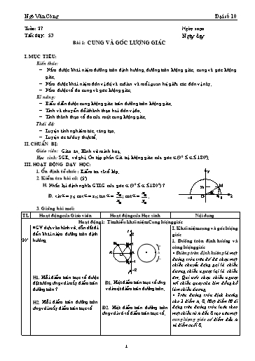 Giáo án Đại số 10 - Tiết 53, Bài 1: Cung và góc lượng giác - Ngô Văn Công