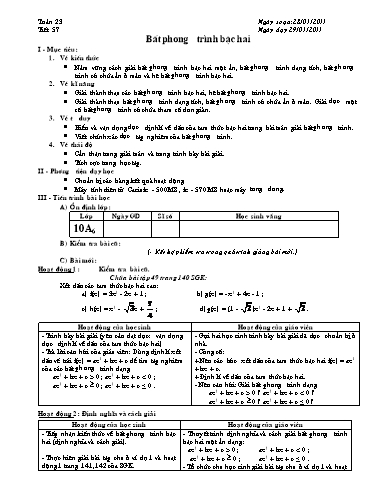 Giáo án Đại số 10 - Tiết 57, Bài: Bất phương trình bậc 2
