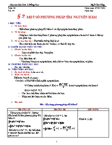 Giáo án Giải tích 12 nâng cao - Tiết 49, Bài 2: 1 số phương pháp tìm nguyên hàm - Ngô Văn Công