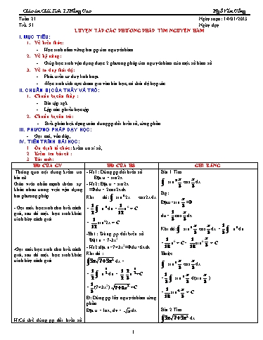 Giáo án Giải tích 12 nâng cao - Tiết 51, Bài: Luyện tập các phương pháp tìm nguyên hàm - Ngô Văn Công