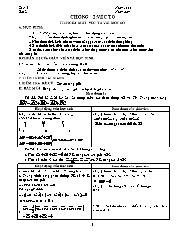 Giáo án Hình học 10 nâng cao - Tiết 8, Bài: Tích của 1 vectơ với 1 số