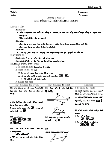 Giáo án Hình học 10 - Tiết 3, Bài 2: Tổng và hiệu của 2 vectơ
